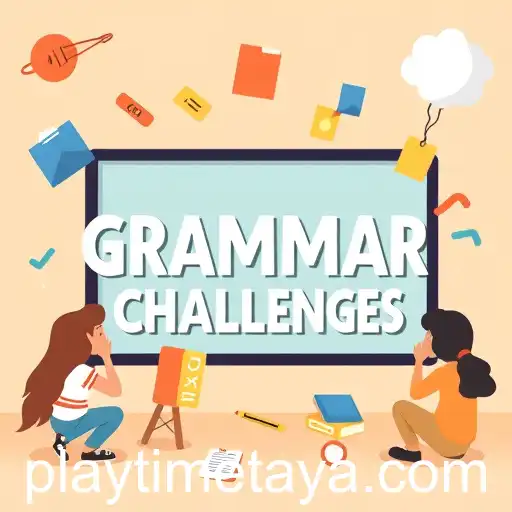 Enhancing Language Skills Through 'Grammar Challenges': Engaging Playtime for All Ages